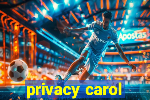 privacy carol